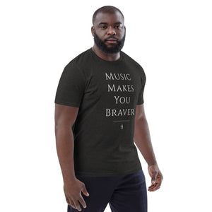 Image Title 'Music Makes You Braver' Classic Organic Cotton T-shirt