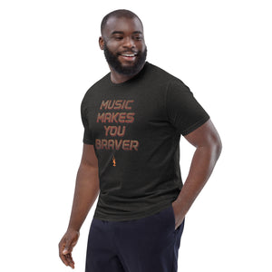 Image Title 'Music Makes You Braver' Embers Organic Cotton T-Shirt