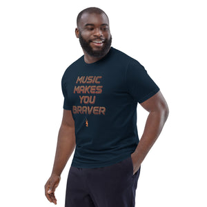 Image Title 'Music Makes You Braver' Embers Organic Cotton T-Shirt